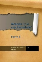 "Monedin l y la caja Encantada" Parte ll