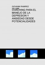 COACHING PARA EL MANEJO DE LA DEPRESION Y ANSIEDAD DESDE POTENCIALIDADES