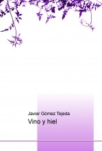 Libro Vino y hiel, autor saverioavent Libro Vino y hiel, autor saverioavent