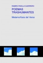 Libro POEMAS TRASHUMANTES, autor Ramiro Padilla Guerrero Libro POEMAS TRASHUMANTES, autor Ramiro Padilla Guerrero
