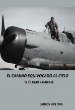 Libro EL CAMINO EQUIVOCADO AL CIELO, autor kazuhiko Libro EL CAMINO EQUIVOCADO AL CIELO, autor kazuhiko