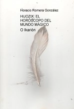 Libro HIJOZIX: EL HORÓSCOPO DEL MUNDO MÁGICO, autor mundomagico Libro HIJOZIX: EL HORÓSCOPO DEL MUNDO MÁGICO, autor mundomagico