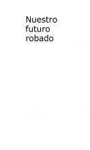 Libro Nuestro futuro robado ¿Amenazan sustancias químicas sintéticas nuestra fertilidad, inteligencia y supervivencia?, autor ecoespana Libro Nuestro futuro robado ¿Amenazan sustancias químicas sintéticas nuestra fertilidad, inteligencia y supervivencia?, autor ecoespana