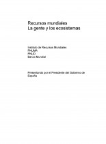 Recursos mundiales: La gente y los ecosistemas Recursos mundiales: La gente y los ecosistemas