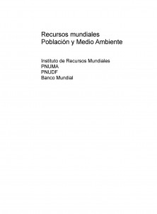 Recursos mundiales: Población y Medio Ambiente