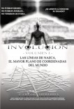 INVOLUCIÓN  -VOLUMEN I-   LAS LÍNEAS DE NAZCA, EL MAYOR PLANO DE COORDENADAS DEL MUNDO
