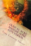 III- OLEO AL ALBA: ANOCHE SOÑÉ CON VERSOS. III- OLEO AL ALBA: ANOCHE SOÑÉ CON VERSOS.