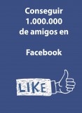 Conseguir un millón de amigos en facebook