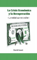 Libro La Crisis económica y la Recuperación (2ª edición), autor davidgaset