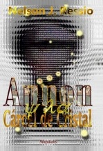 Libro Annon y la Cárcel de Cristal, autor nelsonjressio Libro Annon y la Cárcel de Cristal, autor nelsonjressio
