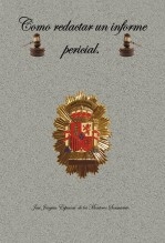 Como redactar un informe pericial. 2ª Edición. Como redactar un informe pericial. 2ª Edición.