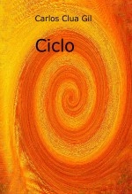 Libro Ciclo, autor unperegrino Libro Ciclo, autor unperegrino