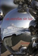 Libro Las estrellas sin luz, autor juanpelaez Libro Las estrellas sin luz, autor juanpelaez