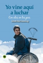 Libro Yo vine aquí a luchar, autor yvaal