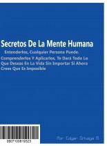 Libro Secretos De La Mente Humana, autor edgarortega Libro Secretos De La Mente Humana, autor edgarortega