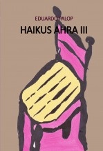 Libro HAIKUS AHRA III, autor edumaloz Libro HAIKUS AHRA III, autor edumaloz