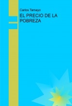 EL PRECIO DE LA POBREZA EL PRECIO DE LA POBREZA