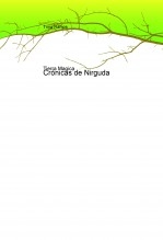 Crónicas de Nirguda, La tierra Magica Crónicas de Nirguda, La tierra Magica