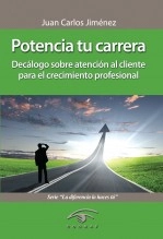 Libro Potencia tu carrera, autor Juan Carlos Jimenez Libro Potencia tu carrera, autor Juan Carlos Jimenez