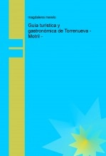 Libro Guía Gastro-turística de Torrenueva - Motril -, autor merelo Libro Guía Gastro-turística de Torrenueva - Motril -, autor merelo