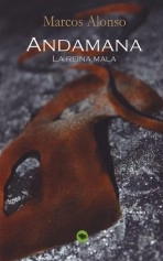 Libro ANDAMANA la reina mala, autor marcosalonso Libro ANDAMANA la reina mala, autor marcosalonso