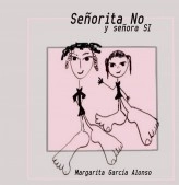 Libro Señorita No y Señora Sí, autor Margarita García Alonso Libro Señorita No y Señora Sí, autor Margarita García Alonso