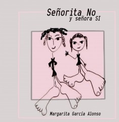 Señorita No y Señora Sí