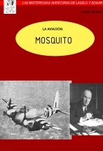 Libro La aviación: Mosquito, autor Jorge Arnanz Libro La aviación: Mosquito, autor Jorge Arnanz
