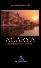 ACARYA (Mientras el Mundo Duerma)