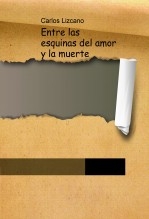 Entre las esquinas del amor y la muerte