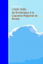 (1928-1936) de Burlamaqui a la Capoeira Regional de Bimba