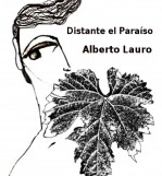 Libro Distante el Paraíso, autor Hoy no he visto el Paraíso Libro Distante el Paraíso, autor Hoy no he visto el Paraíso