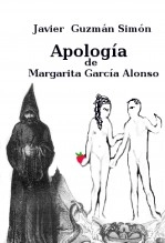 Libro Apología de Margarita García Alonso, autor Hoy no he visto el Paraíso Libro Apología de Margarita García Alonso, autor Hoy no he visto el Paraíso