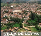 Villa de Leyva desde el aire