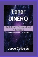 Libro TENER DINERO, autor Jorge Collazos
