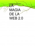 LA MAGIA DE LA WEB 2.0