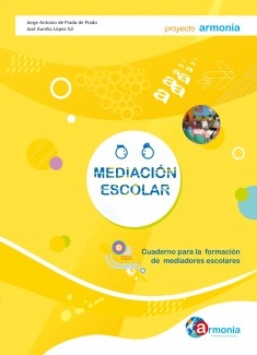 Mediación Escolar; Versión PDF digital. Cuaderno para la formación de mediadores escolares.