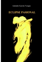 Libro ECLIPSE PASIONAL, autor Anthony Libro ECLIPSE PASIONAL, autor Anthony