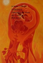 Libro VISIONES (Mensajes de Amor del Universo): POESIAS, autor mensajesdeluniverso Libro VISIONES (Mensajes de Amor del Universo): POESIAS, autor mensajesdeluniverso