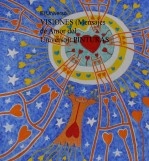 Libro VISIONES (Mensajes de Amor del Universo): PINTURAS, autor mensajesdeluniverso Libro VISIONES (Mensajes de Amor del Universo): PINTURAS, autor mensajesdeluniverso