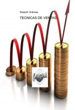 Libro TECNICAS DE VENTAS, autor miprimerlibro Libro TECNICAS DE VENTAS, autor miprimerlibro