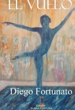 Libro EL VUELO, autor Diego Fortunato Libro EL VUELO, autor Diego Fortunato