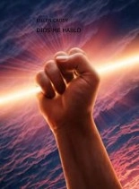 Libro DIOS ME HABLO, autor miprimerlibro Libro DIOS ME HABLO, autor miprimerlibro