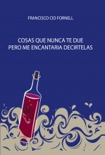 Cosas que nunca te dije pero me encantaría decírtelas Cosas que nunca te dije pero me encantaría decírtelas