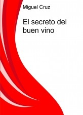 El secreto del buen vino