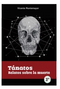 Tánatos. Relatos sobre la muerte