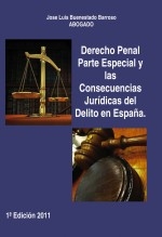 Derecho Penal Parte Especial y las Consecuencias Jurídicas del Delito en España Derecho Penal Parte Especial y las Consecuencias Jurídicas del Delito en España