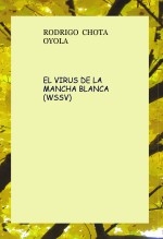 EL VIRUS DE LA MANCHA BLANCA (WSSV)
