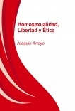 Homosexualidad, Libertad y Ética