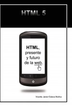 Libro HTML, presente y futuro de la web., autor viesmu Libro HTML, presente y futuro de la web., autor viesmu